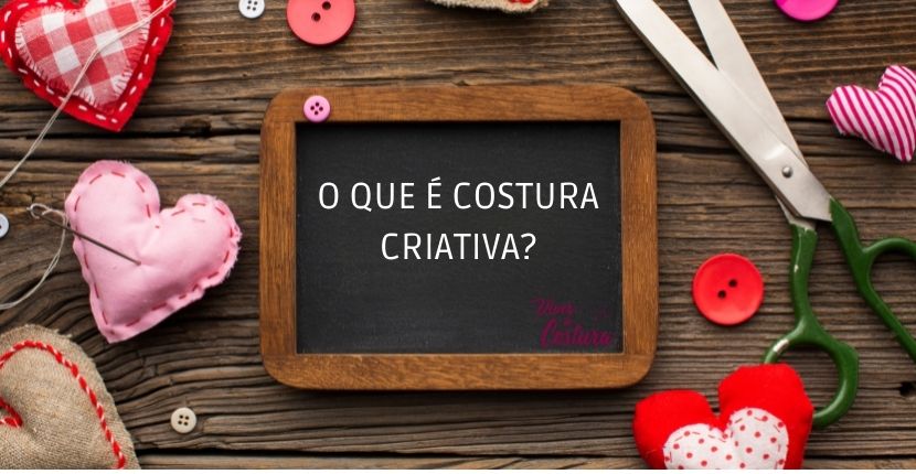 O que é costura criativa